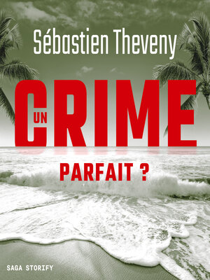 cover image of Un Crime parfait ?